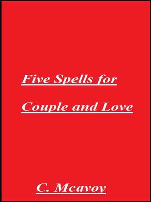 cover image of Five Spells for Couple and Love